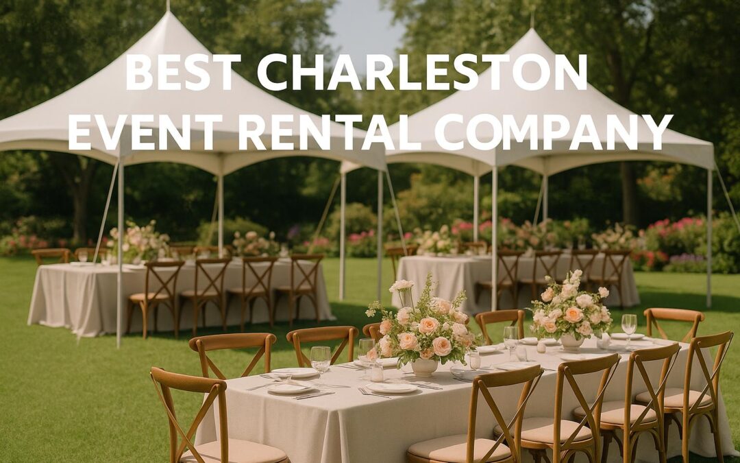Best Charleston Event Rental Company